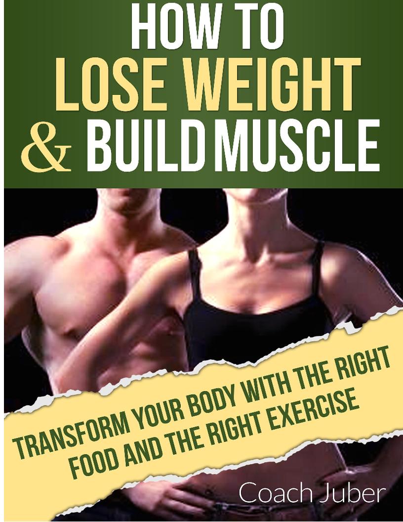 Ultimate eBook Guide to Building Muscles and Achieving Your Best Body