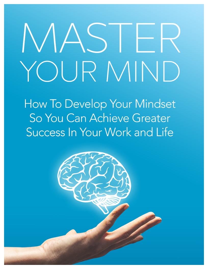 The Master Your Mind eBook: Strategies for Mental Strength and Personal Growth