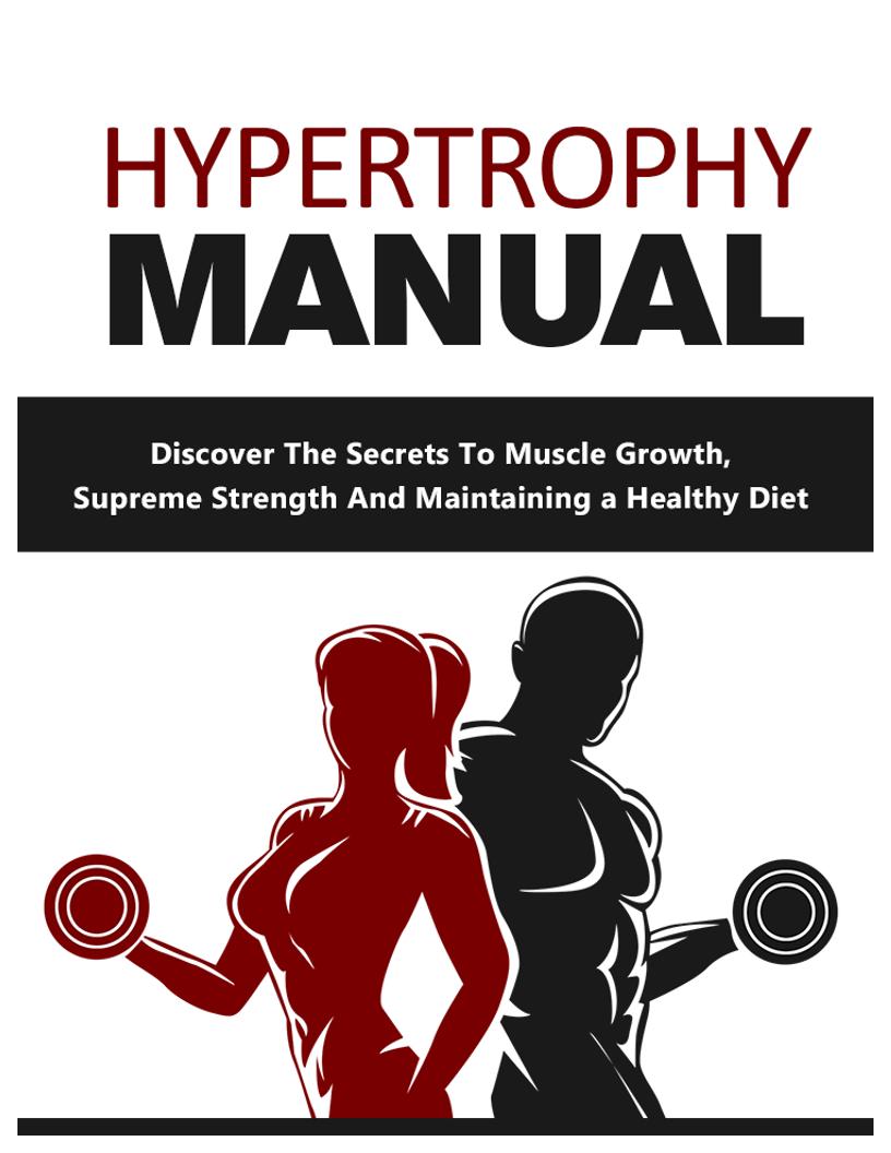 The Essential Hypertrophy eBook: Mastering Muscle Growth and Power