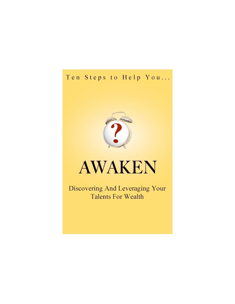 Awaken eBook: 10 Steps to Unlocking Talents for Wealth and Success