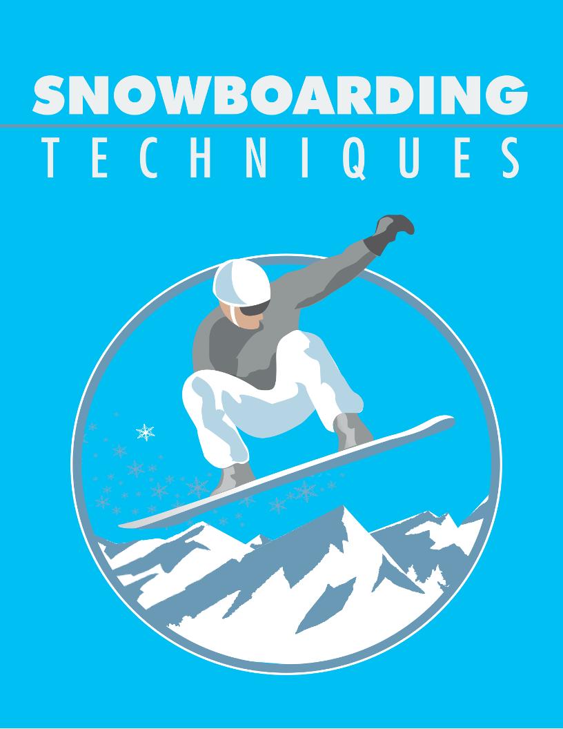Ultimate eBook Guide to Mastering Snowboarding Techniques and Safety