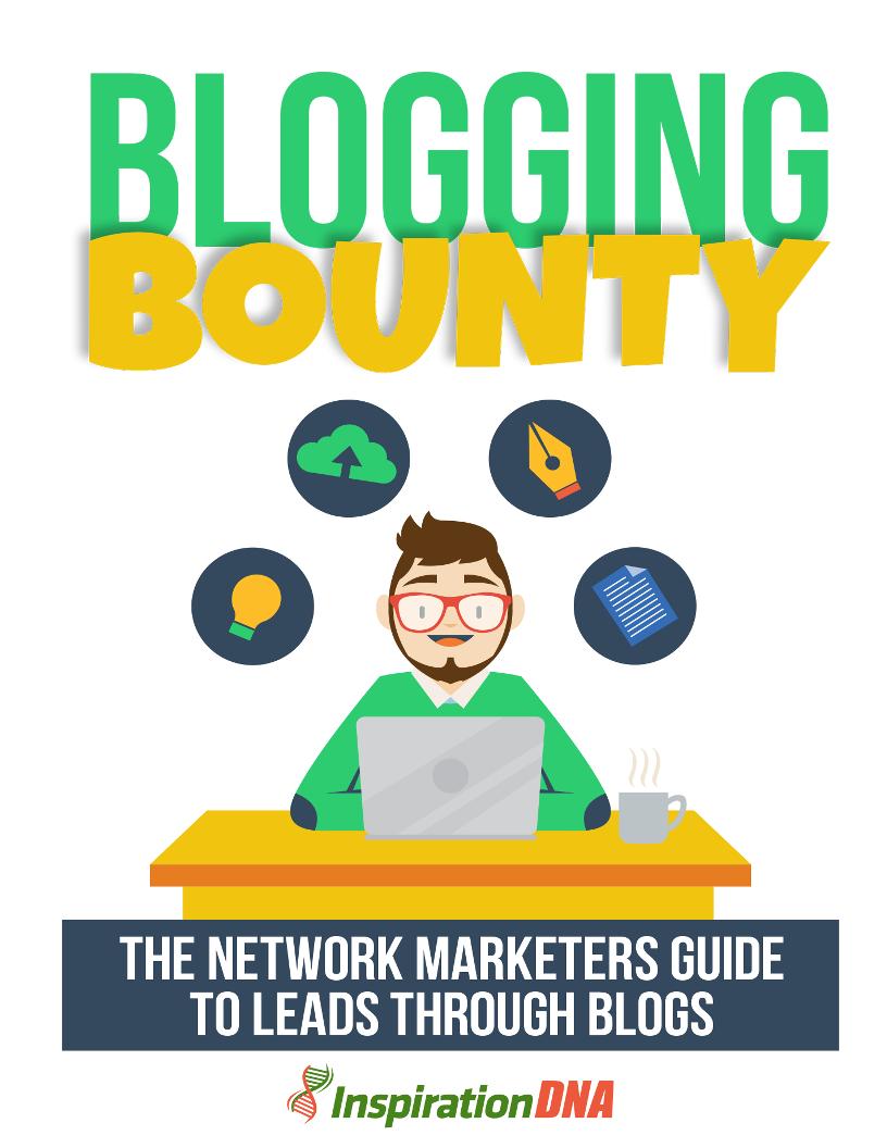 Master Network Marketing with Blogging: The Ultimate eBook Guide to Generating Leads
