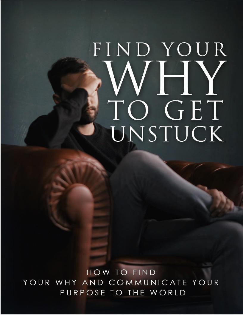 Discover Your Life's Purpose: The Ultimate eBook on Finding Your WHY