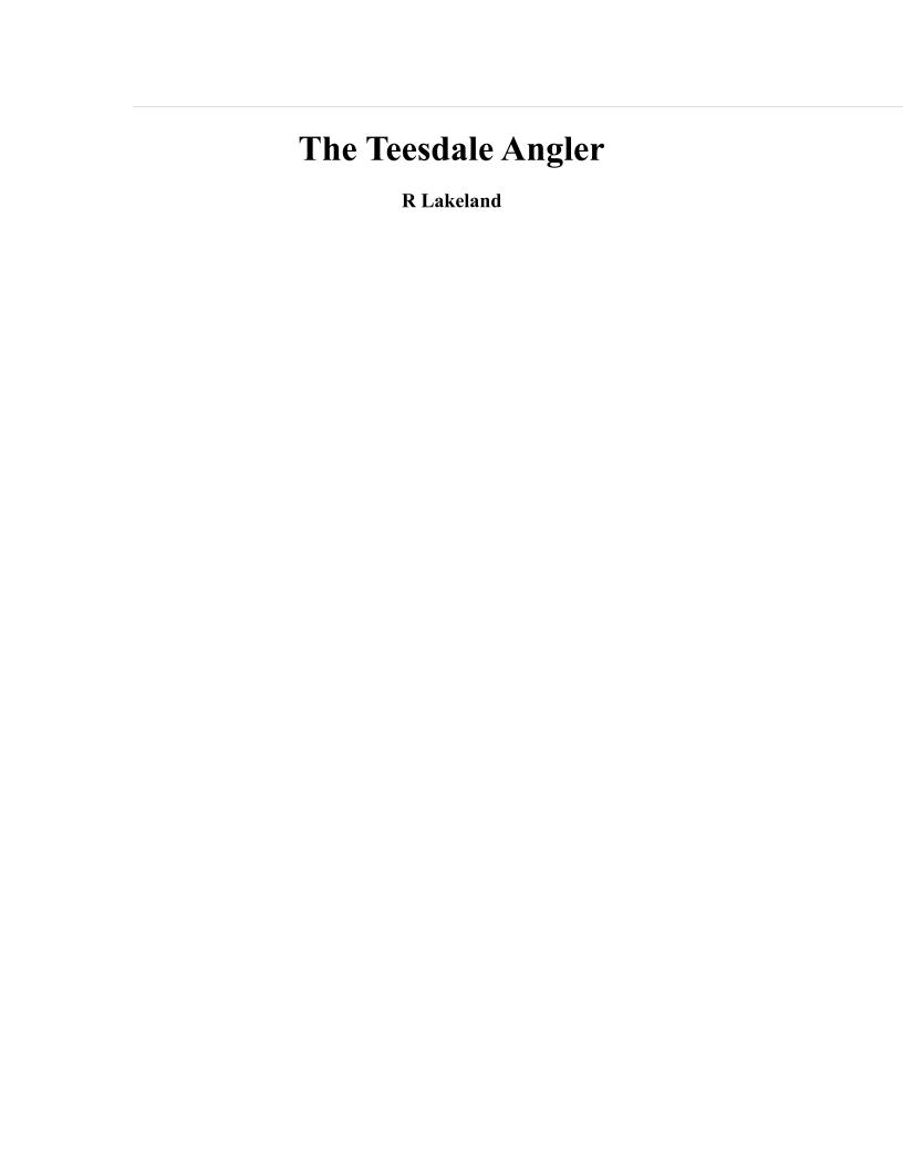 eBook: The Teesdale Angler Guide to Expert Fly Fishing Adventures