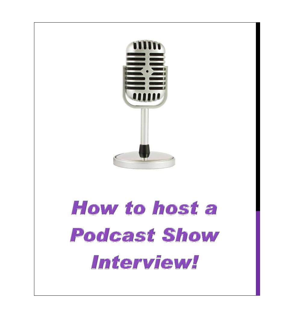 Master Podcast Interviews: The Essential eBook Guide for Hosts