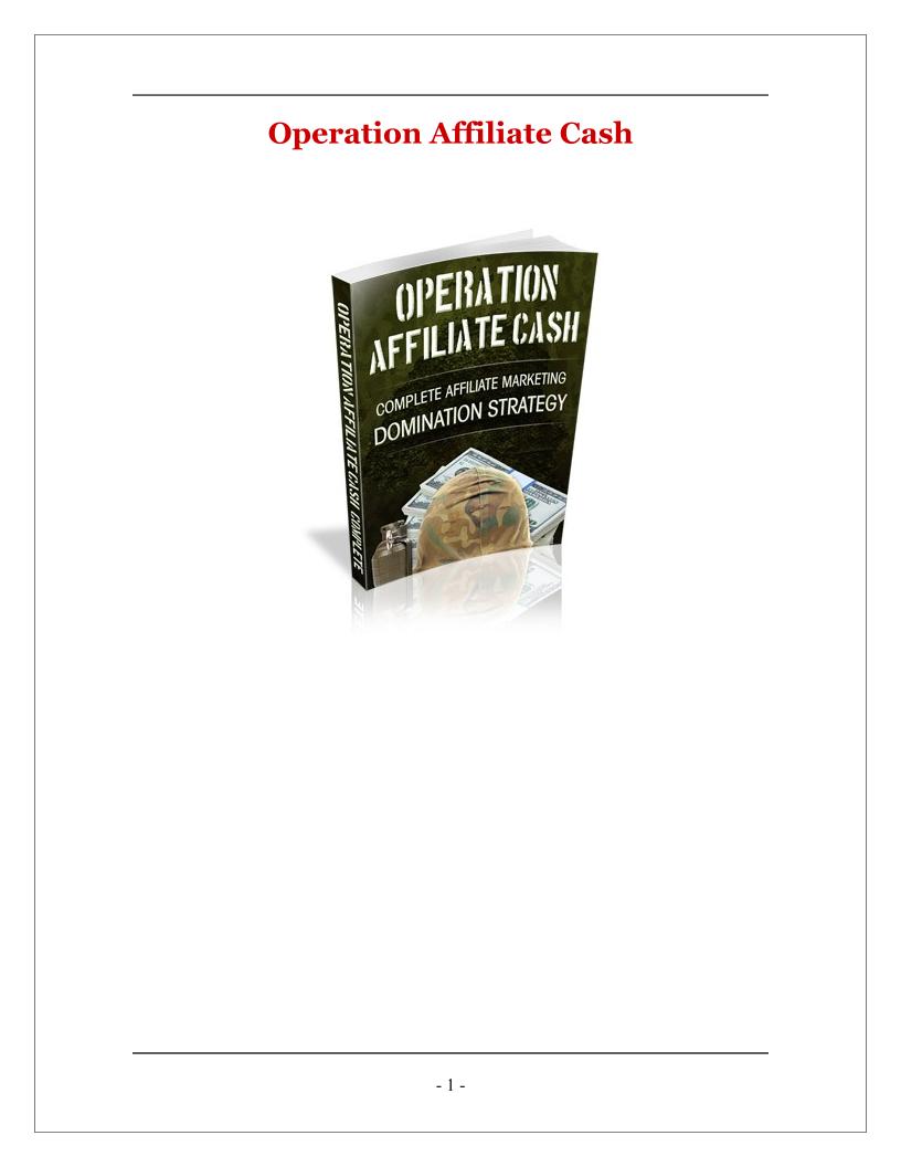 Master Affiliate Marketing: Operation Affiliate Cash eBook Guide