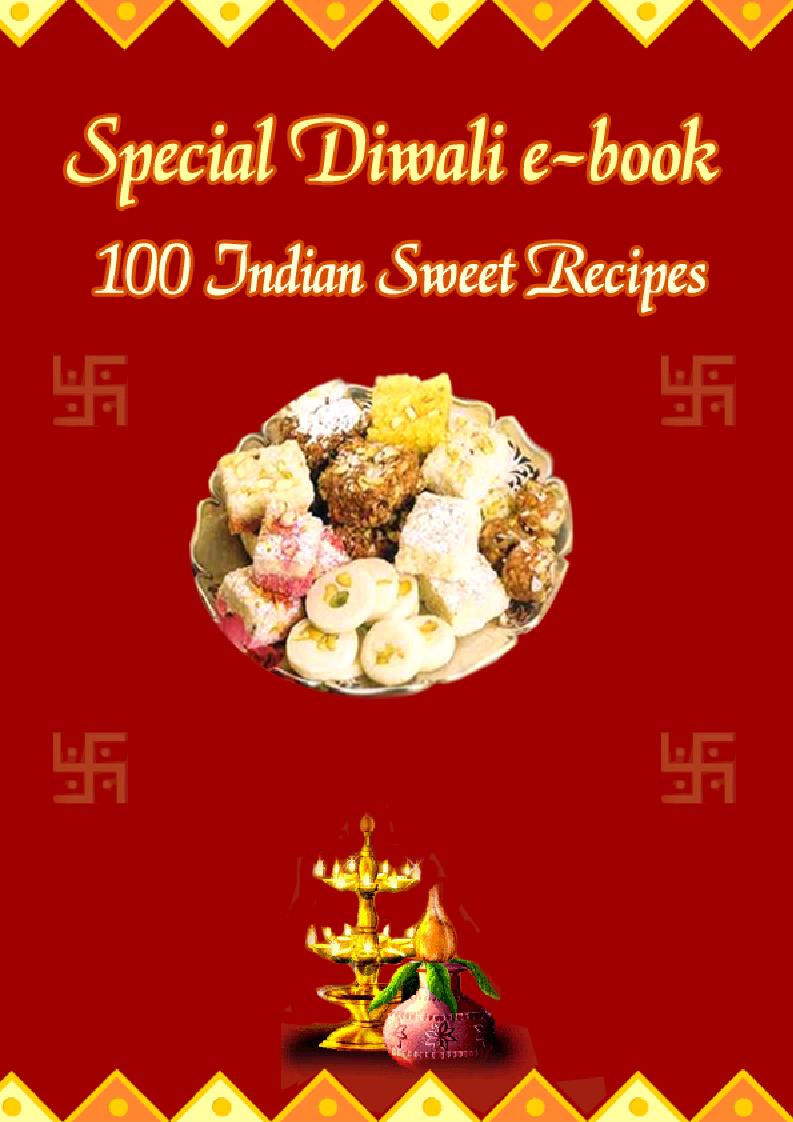 Delicious Diwali Sweets eBook: Traditional Indian Recipes for Festive Delights