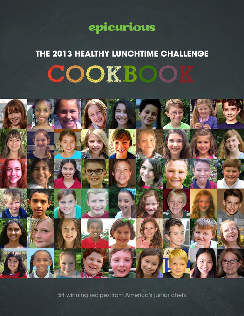 The 2013 Healthy Lunchtime Challenge eBook: 54 Winning Recipes from Junior Chefs