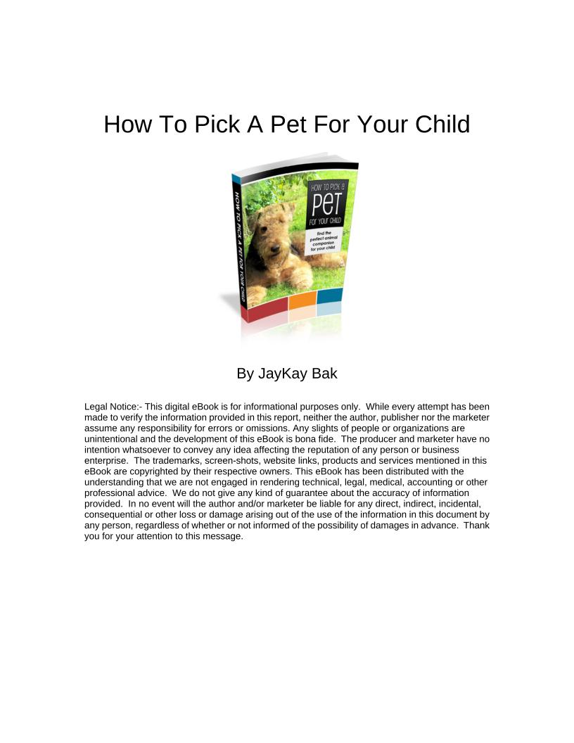 The Ultimate eBook Guide to Choosing the Perfect Pet for Your Child