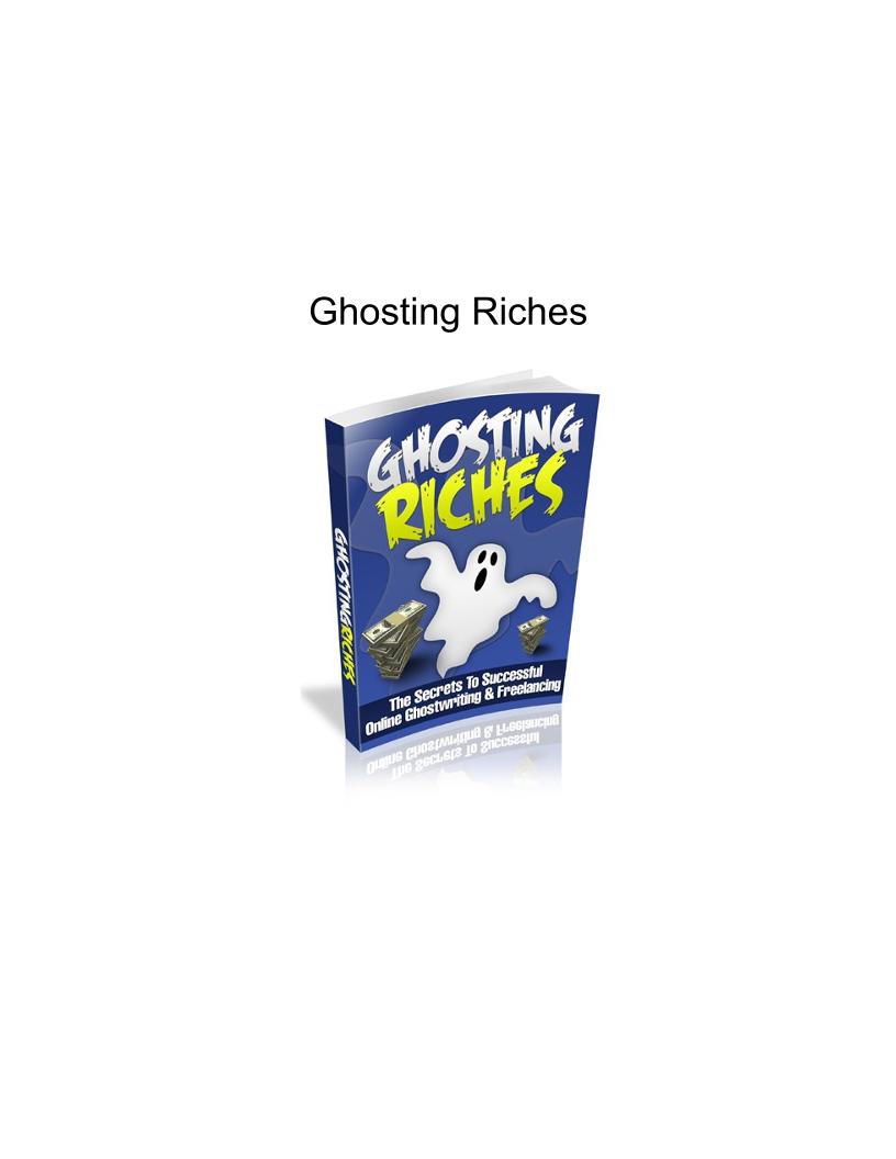 Unlock Ghosting Riches: The Ultimate eBook for Freelance Success