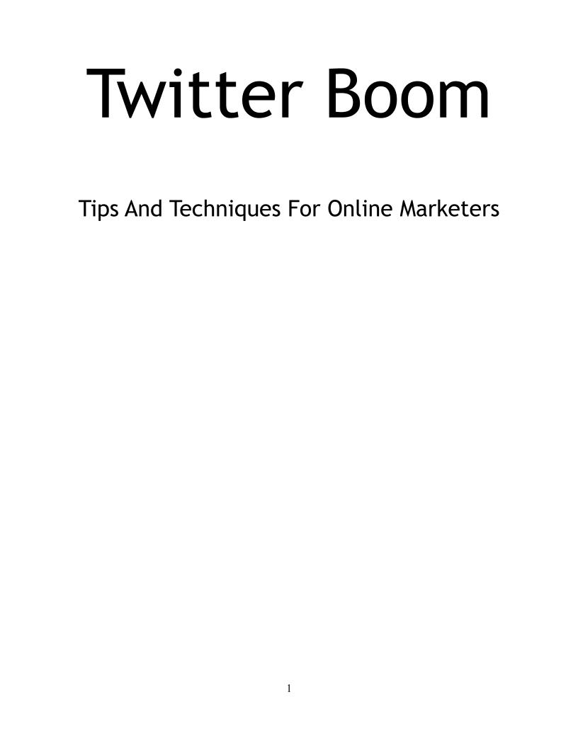The Ultimate Twitter eBook for Online Marketers: Tips and Techniques