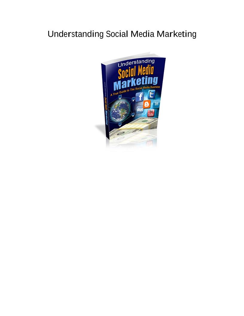 The Ultimate eBook on Understanding and Mastering Social Media Marketing