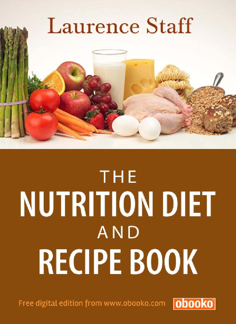 eBook: The Ultimate Guide to Nutrition, Diet, and Delicious Recipes