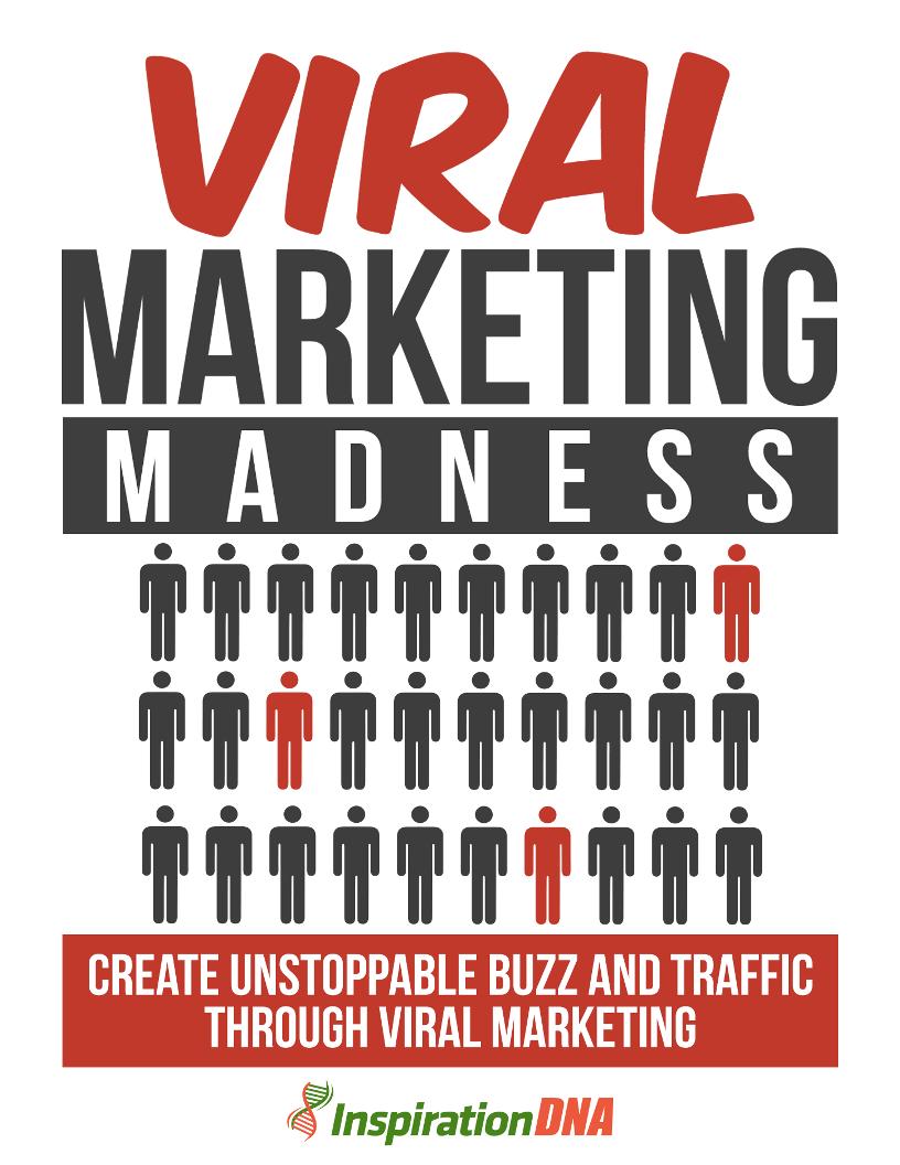 The Ultimate Viral Marketing Madness eBook: Master Online Buzz Strategies