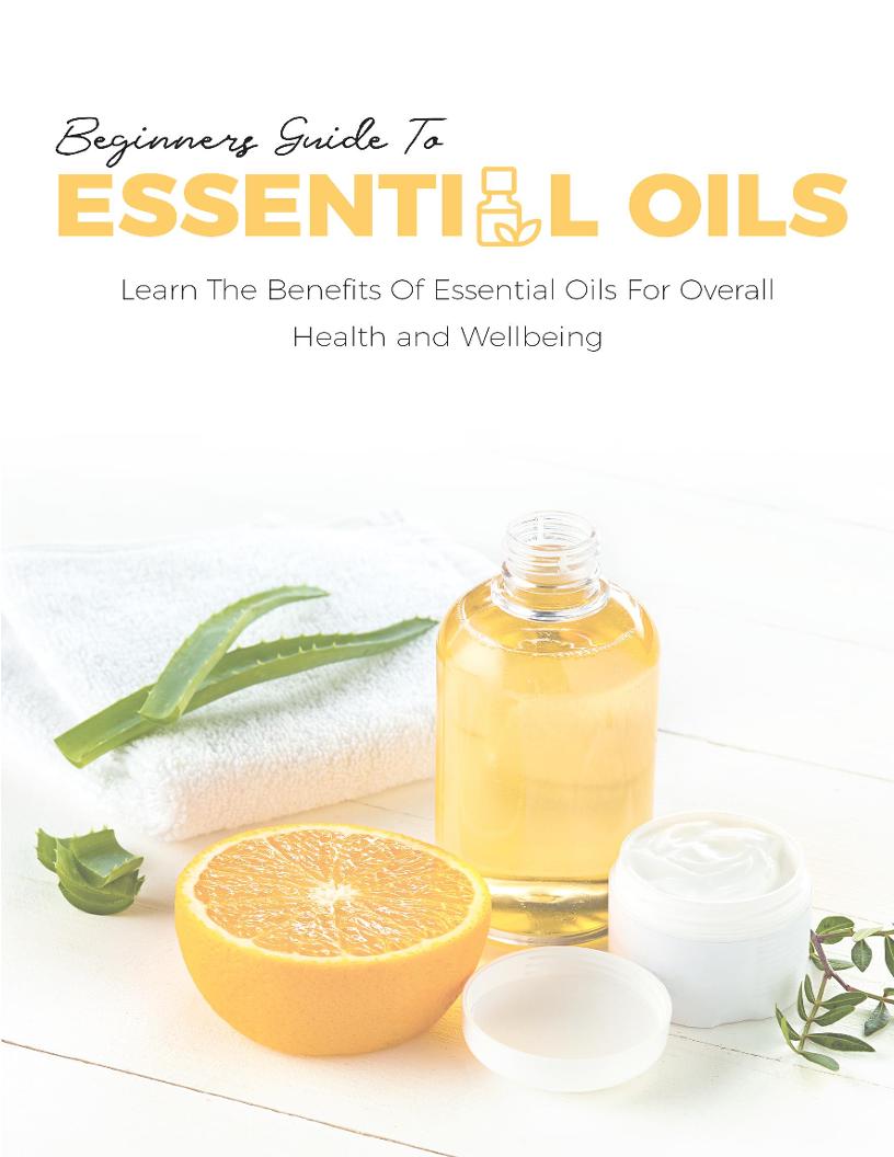 Discover the eBook on Essential Oils for Beginners: Unlock Natural Wellness