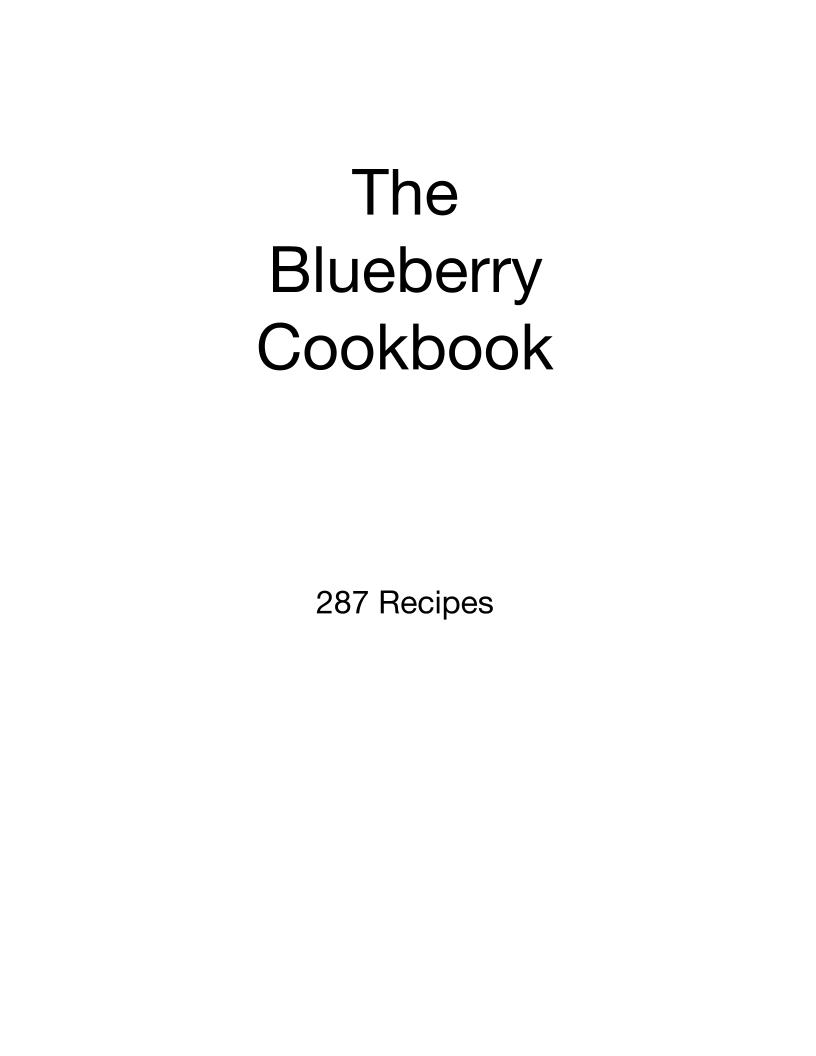 Explore 287 Irresistible Blueberry Recipes in This Essential eBook