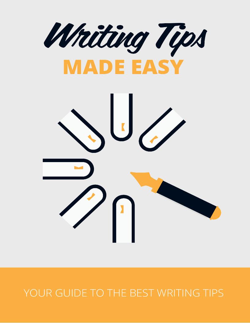The Ultimate eBook Guide to Easy Writing Tips for Bloggers