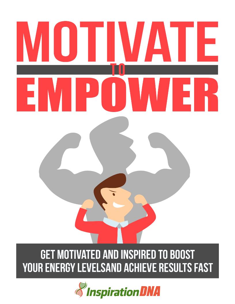 Empower Your Life: The Ultimate Motivation eBook Guide