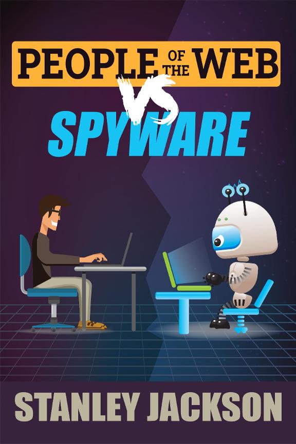 eBook: People of the Web vs Spyware – Defend Your Digital World