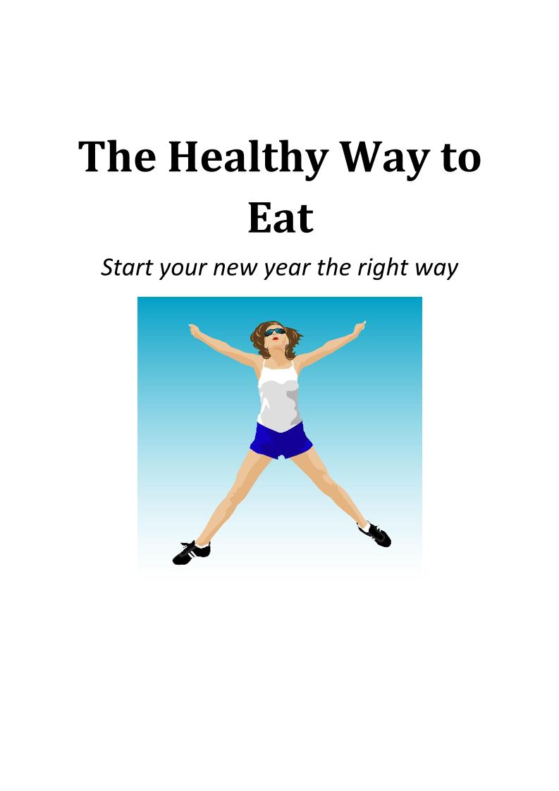 Discover the eBook on The Healthy Way to Eat for a Vibrant Life