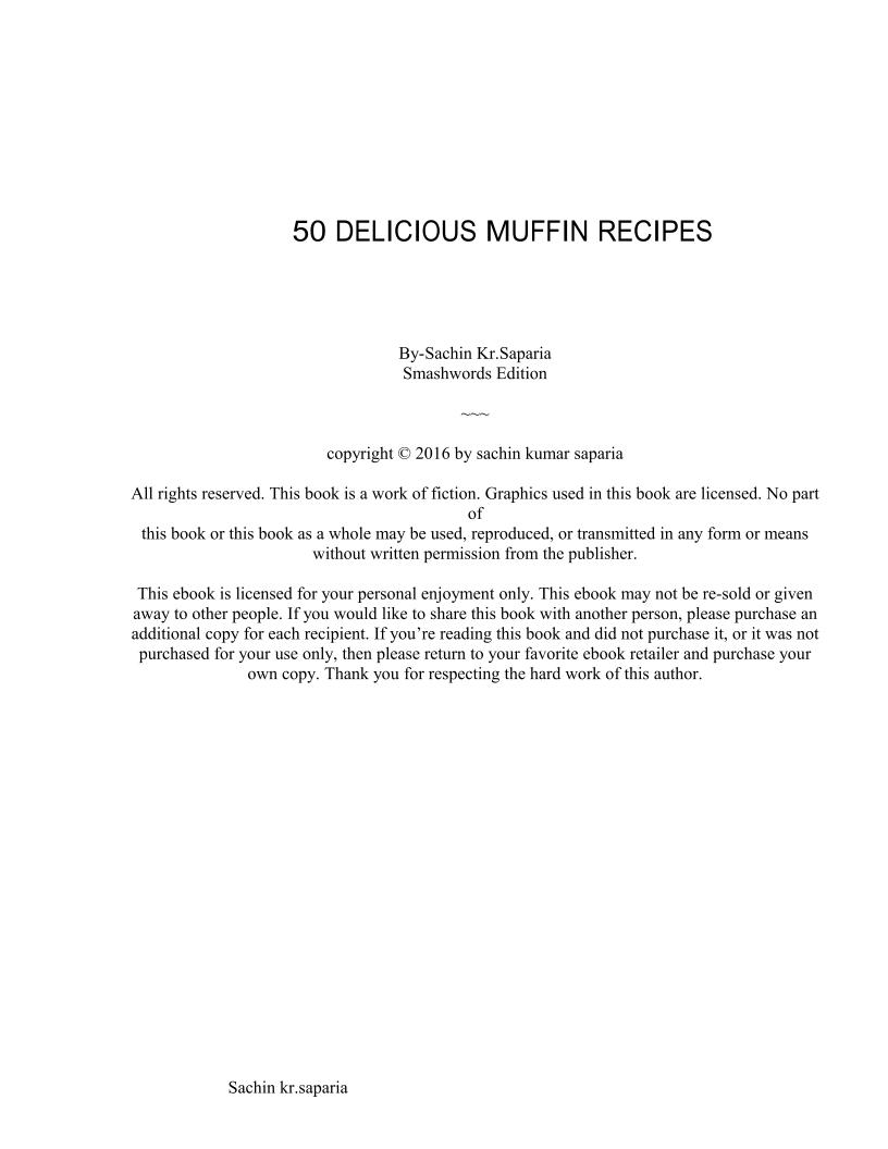 Discover the eBook of 50 Irresistible Muffin Recipes by Sachin Saparia