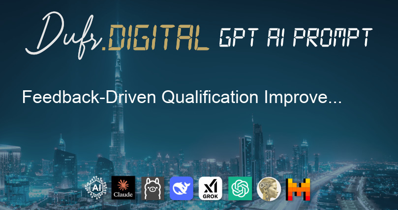 Feedback-Driven Qualification Improvement