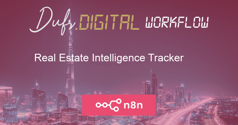 Real Estate Intelligence Tracker