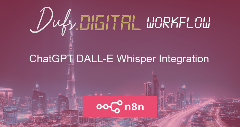 ChatGPT DALL-E Whisper Integration