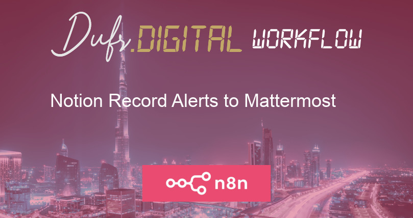 Notion Record Alerts to Mattermost