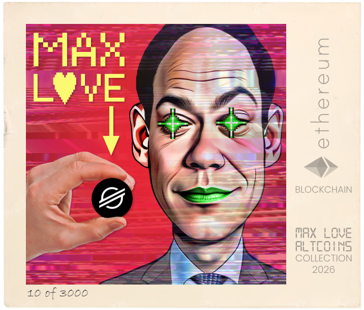 Max Love Stellar #10 NFT