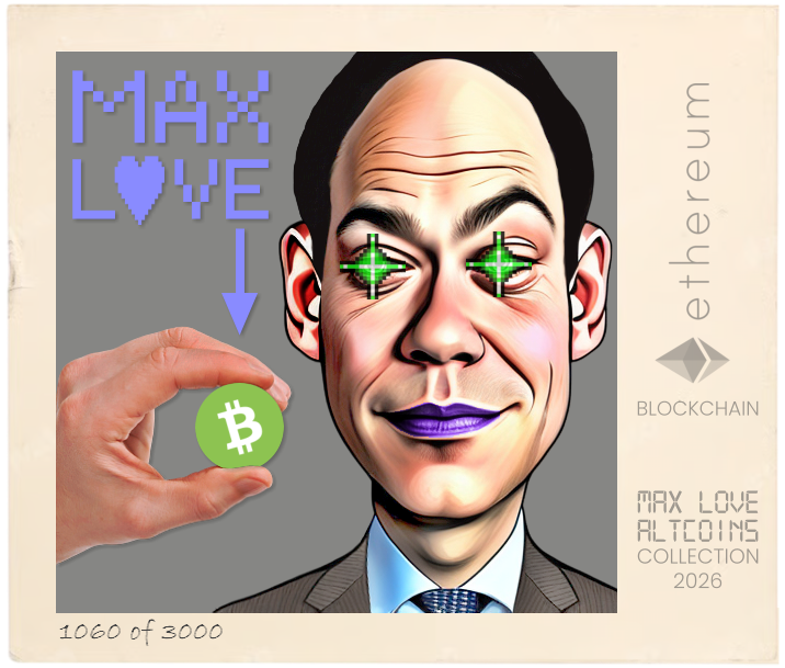 Max Love Bitcoin Cash #1060 NFT