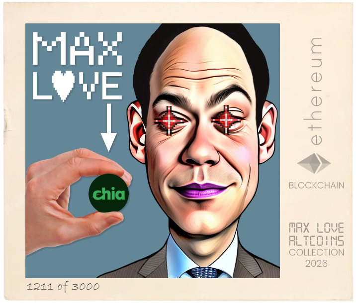 Max Love Chia #1211 NFT