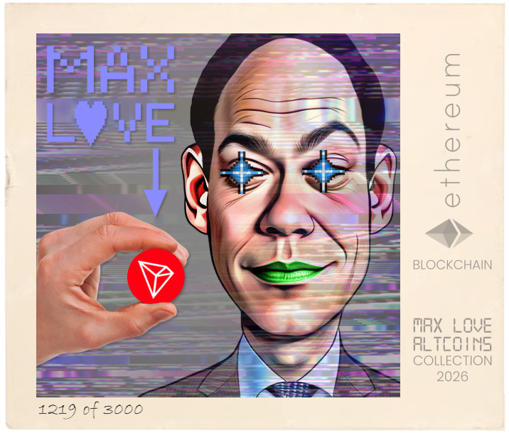 Max Love Tron #1219 NFT