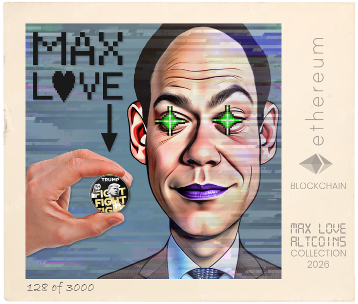 Max Love Trump Token #128 NFT