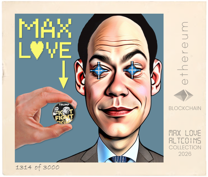 Max Love Trump Token #1314 NFT