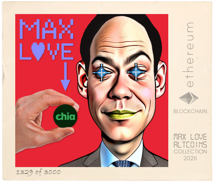 Max Love Chia #1329 NFT