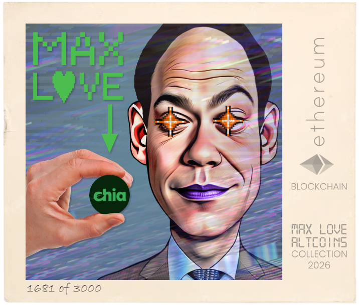 Max Love Chia #1681 NFT