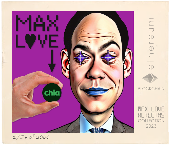 Max Love Chia #1754 NFT