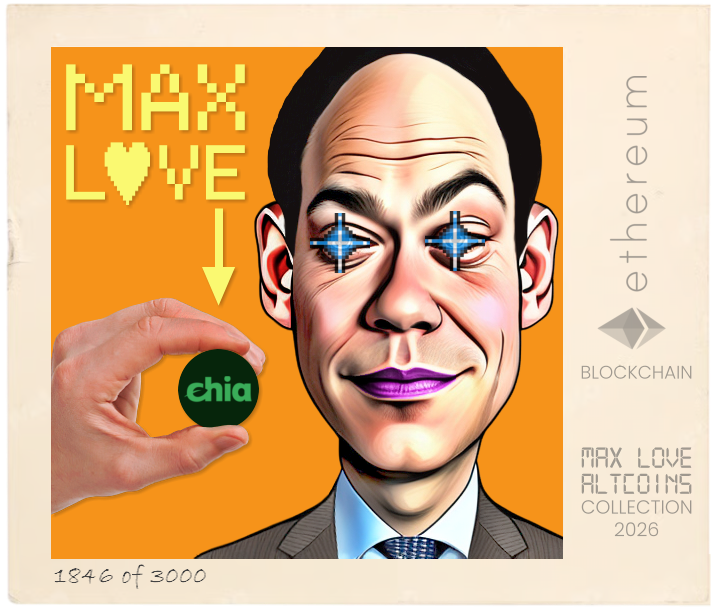 Max Love Chia #1846 NFT