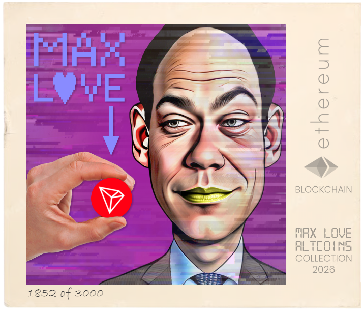 Max Love Tron #1852 NFT