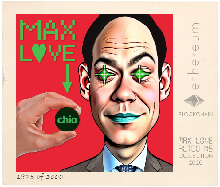 Max Love Chia #1875 NFT