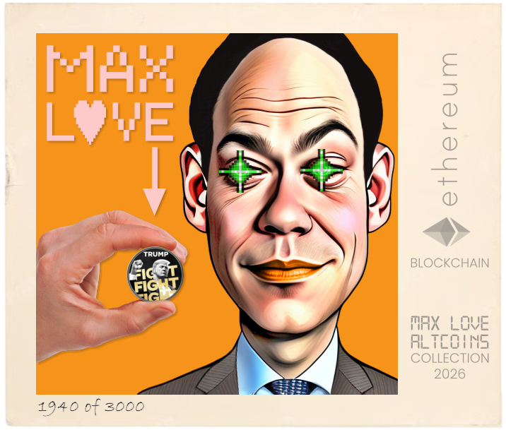 Max Love Trump Token #1940 NFT