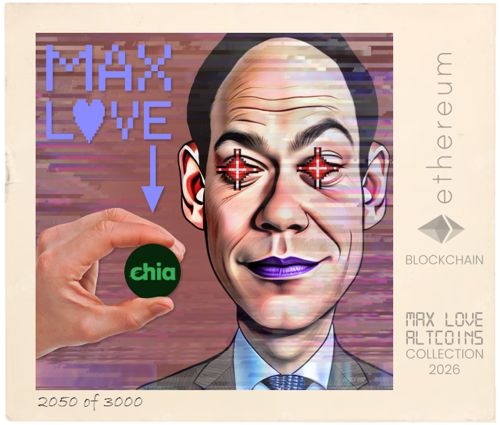 Max Love Chia #2050 NFT