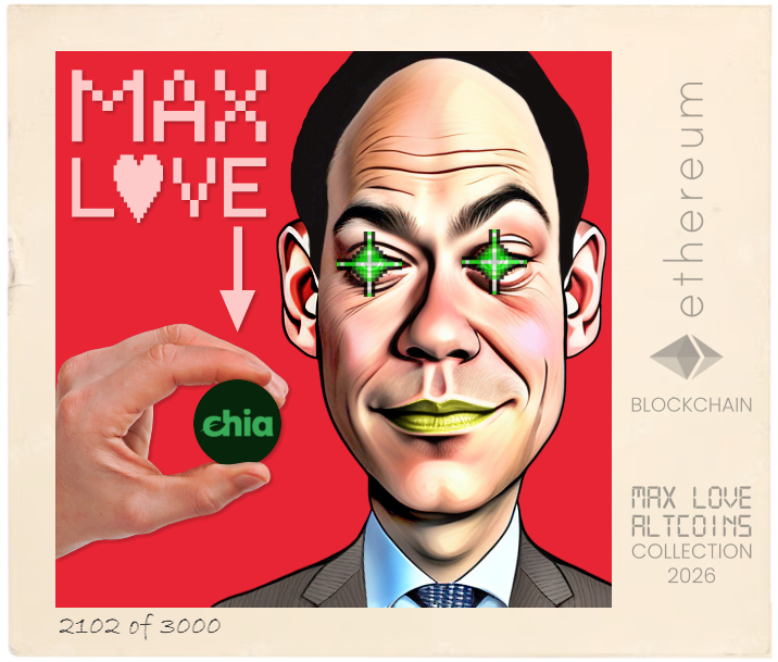 Max Love Chia #2102 NFT
