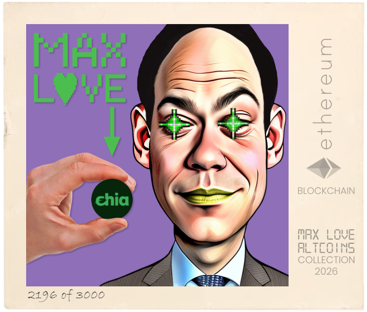 Max Love Chia #2196 NFT