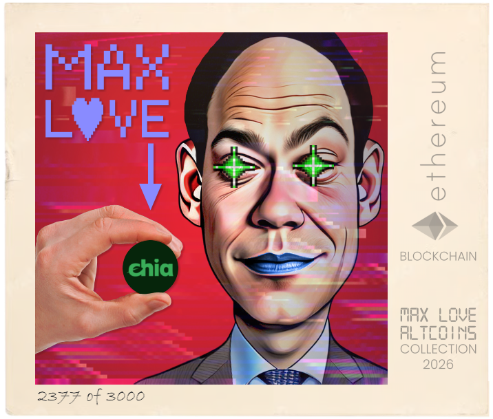 Max Love Chia #2377 NFT