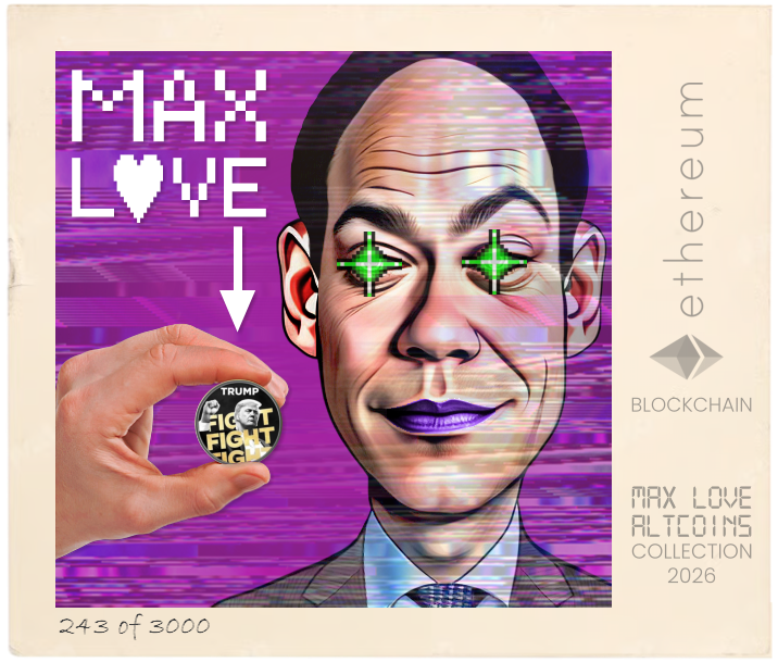 Max Love Trump Token #243 NFT