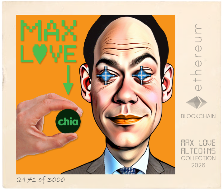 Max Love Chia #2471 NFT