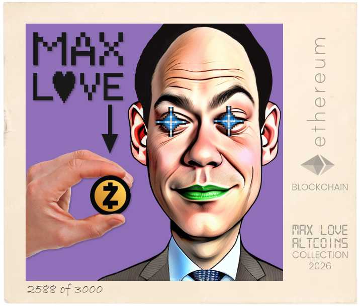 Max Love Zcash #2588 NFT
