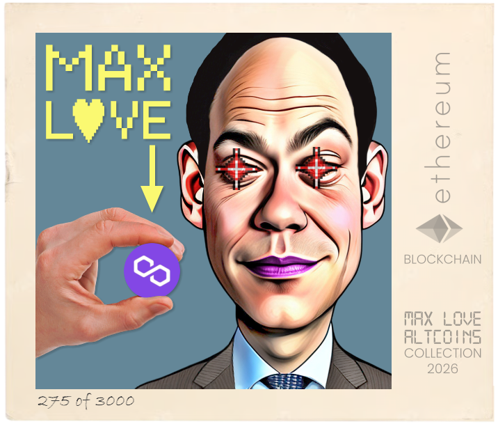 Max Love Polygon #275 NFT